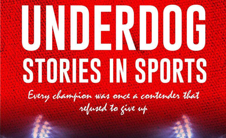 From Zero to Hero: Recent Sports Underdog Stories